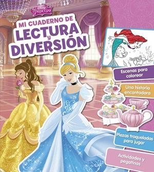 Princesas. Mi cuaderno de lectura y diversión | 9788499516585 | Disney