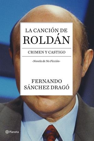 La canción de Roldán - Crimen y caastigo | 9788408136743 | Fernando Sánchez Dragó