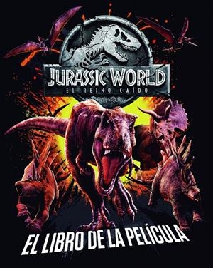 Jurassic World. El reino caído | 9788408190844 | Universal Studios