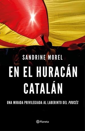 En el huracán catalán | 9788408187028 | Sandrine Morel