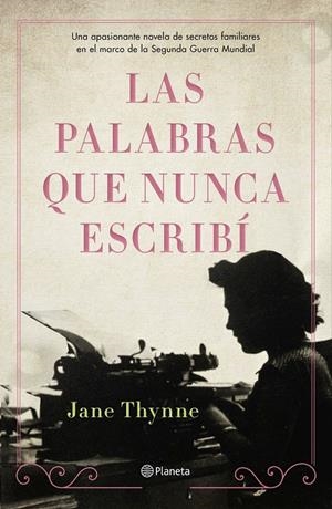 Las palabras que nunca escribí | 9788408238324 | Thynne, Jane