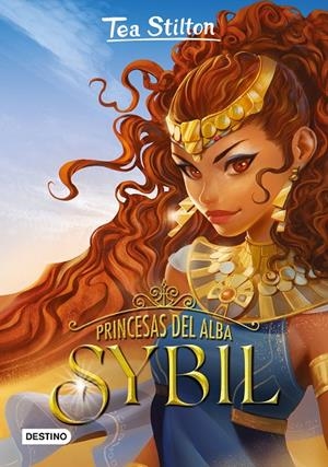 Princesas del alba 3 : Sybil | 9788408240174 | Stilton, Tea