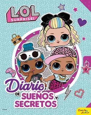 L.O.L. Surprise! Diario de sueños y secretos | 9788408234050 | L.O.L Surprise!