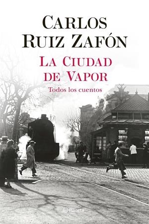 La ciudad de Vapor | 9788408235002 | Ruiz Zafón, Carlos
