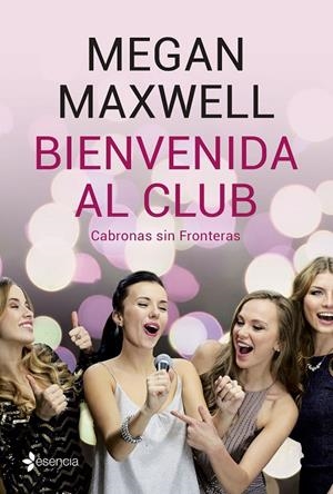 Bienvenida al club Cabronas sin Fronteras + CD | 9788408210801 | Maxwell, Megan