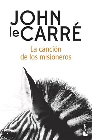 La canción de los misioneros | 9788408216575 | le Carré, John