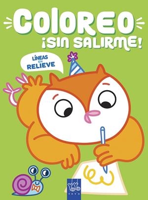 Coloreo ¡sin salirme! Búho | 9788408219026 | YOYO