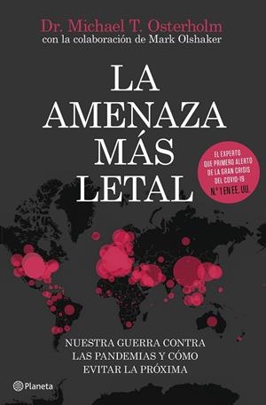 La amenaza más letal | 9788408231493 | T. Osterholm, Michael