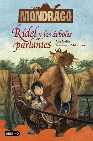Mondragó 2 : Rídel y los árboles parlantes | 9788408228202 | Galán, Ana ; Pino, Pablo
