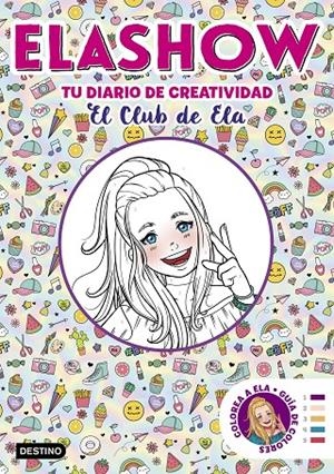 Elashow. Tu diario de creatividad | 9788408206507 | Martínez, Elaia