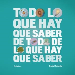 Todo lo que hay que saber de todo de lo que hay que saber | 9788425346309 | Daniel Tatarsky
