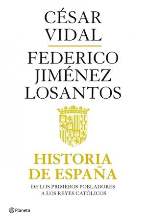 Historia de España | 9788408082118 | César Vidal - Federico Jiménez Losantos