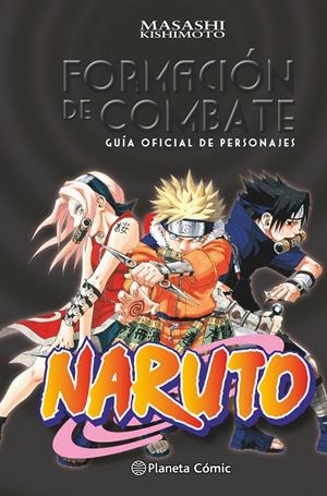 Naruto Guía 1 : Formación de combate | 9788416636433 | Kishimoto, Masashi