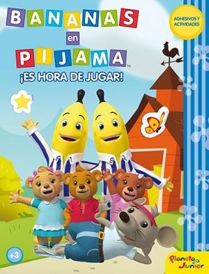 Bananas en pijama. ¡Es hora de jugar! | 9788408033837 | Bananas en Pijama