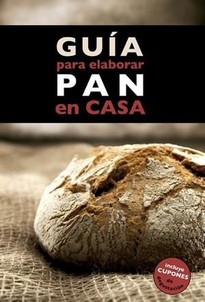 Guía para elaborar pan en casa | 9788408130369 | Monreal Anglès, Ànnia/Cruz Estany, Idris