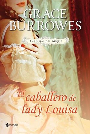El Caballero de Lady Louisa - Las hijas del duque | 9788408114062 | Grace Burrowes