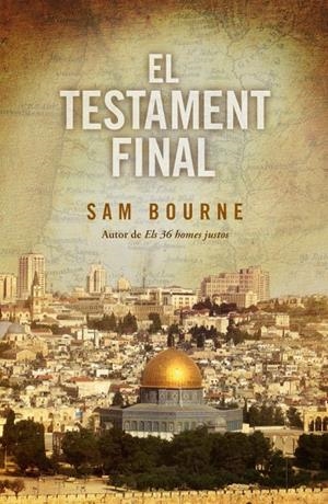 El testament final | 9788401387302 | Sam Bourne