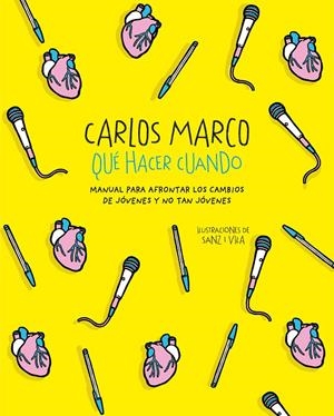 Qué hacer cuando | 9788420487366 | Carlos Marco