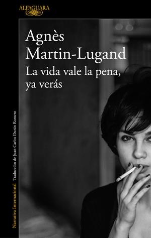 La vida vale la pena, ya verás | 9788420432939 | Agnès Martin-Lugand
