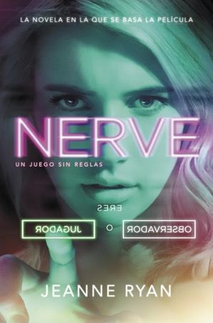 Nerve. Un juego sin reglas | 9788420482330 | Jeanne Ryan