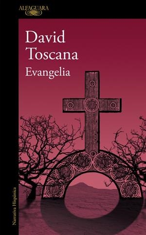 Evangelia | 9788420420325 | David Toscana