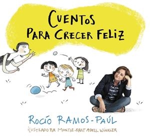 Cuentos para crecer feliz | 9788420481111 | Rocío Ramos - Paúl