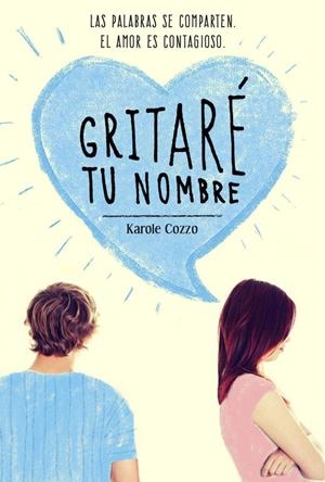 Gritaré tu nombre | 9788420488196 | Karole Cozzo
