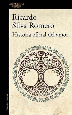 Historia oficial del amor | 9788420428802 | Ricardo Silva Romero