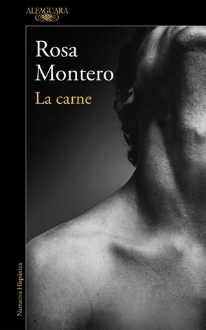 La carne | 9788420426198 | Rosa Montero