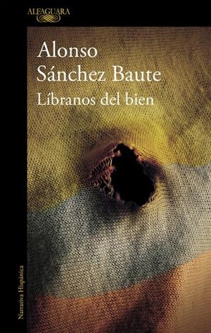 Líbranos del bien | 9788420431413 | Alonso Sánchez Baute