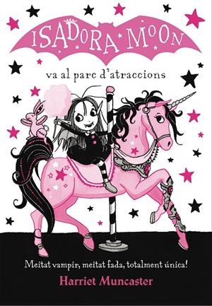 Isadora Moon va al parc d'atraccions | 9788420487755 | Muncaster, Harriet