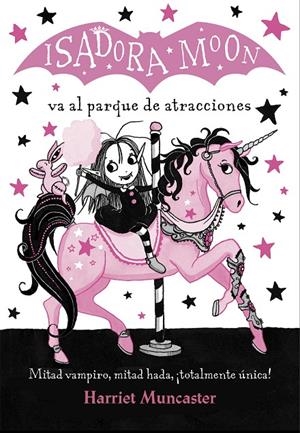 Isadora Moon va al parque de atracciones | 9788420486918 | Muncaster, Harriet