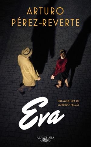 Eva | 9788420419572 | Arturo Pérez-Reverte