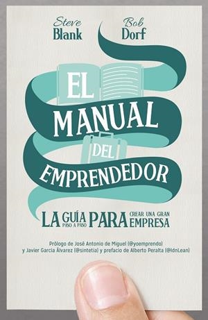 El manual del emprendedor | 9788498752830 | Steve Blank - Bob Dorf