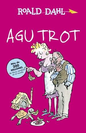 Agu trot | 9788420482965 | Roald Dahl