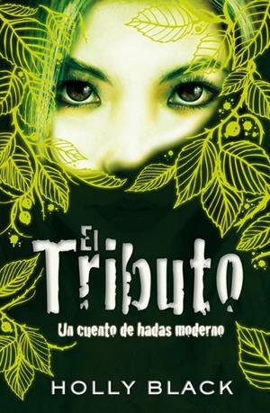 El tributo | 9788420423197 | Holly Black