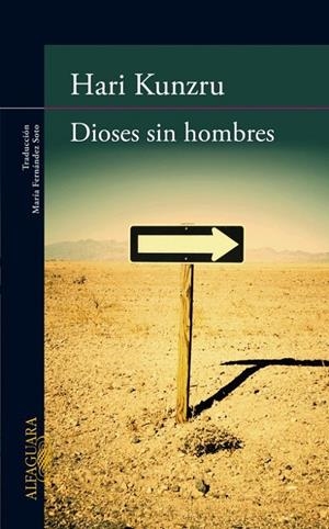 Dioses sin hombres | 9788420403137 | Hari Kunzru