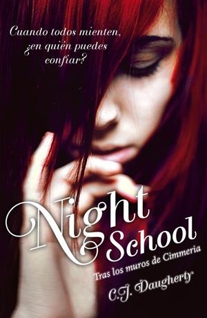 Night School - Tras los muros de Cimmeria | 9788420411750 | C.J. Daugherty