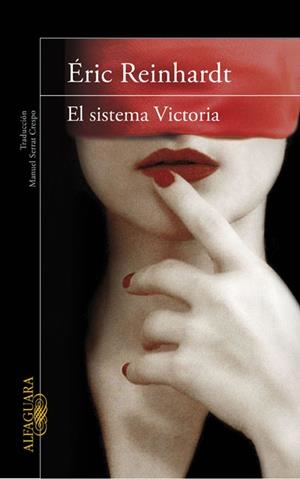 El sistema Victoria | 9788420411415 | Éric Reinhardt