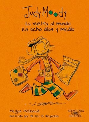La vuelta al mundo en ocho días y medio | 9788420423289 | Megan McDonald / Peter H. Reynolds