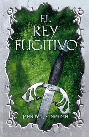 El Rey fugitivo | 9788420414256 | Jennifer A. Nielsen