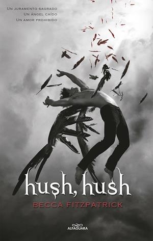 Hush, Hush (Saga Hush, Hush 1) | 9788420434070 | Fitzpatrick, Becca
