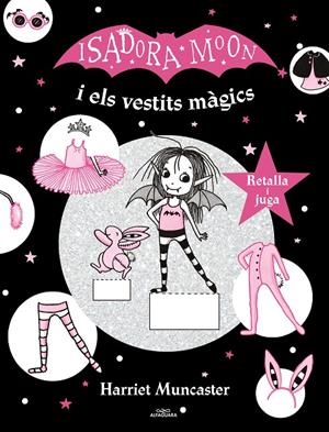 La Isadora Moon i els vestits màgics | 9788420440156 | Muncaster, Harriet