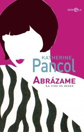 Abrázame | 9788499706863 | Katherine Pancol