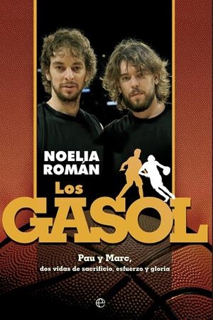 Los Gasol | 9788499709789 | Noelia Román