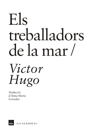 Els treballadors de la mar | 9788416987115 | Victor Hugo