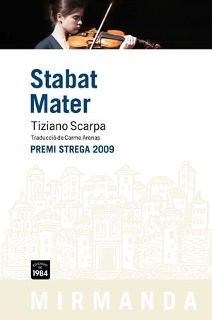 Stabat Mater | 9788492440603 | Tiziano Scarpa