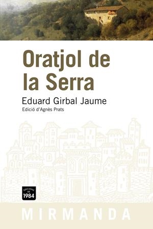 Oratjol de la Serra | 9788492440702 | Eduard Girbal Jaume
