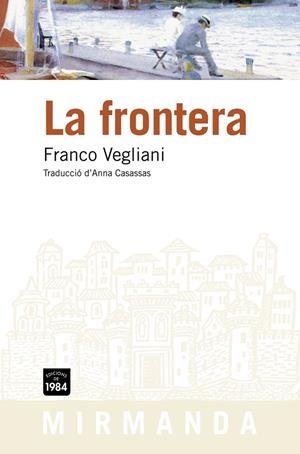La frontera | 9788492440733 | Franco Vegliani