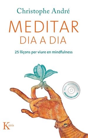 Meditar dia a dia | 9788499882338 | Christophe André